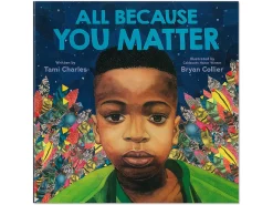 All Because You Matter Hardcover Book
