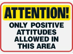 Attention! Positive Attitude Poster