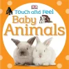 Baby Animals Touch & Feel Board Book