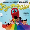 Behind the Little Red Door: Can You Touch a Color? Hardcover Book