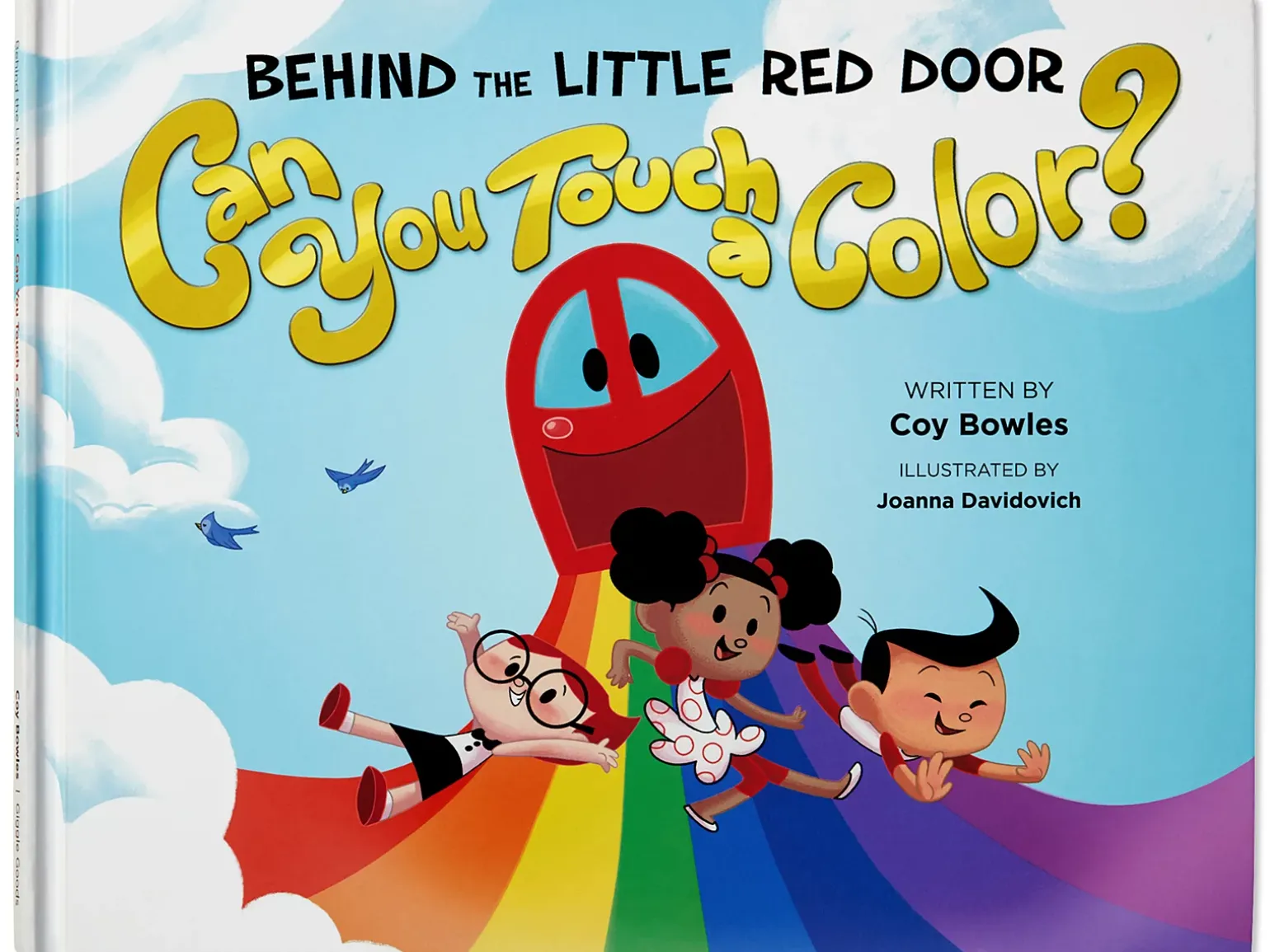 Behind the Little Red Door: Can You Touch a Color? Hardcover Book