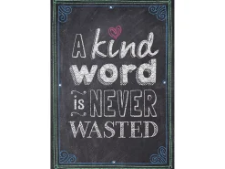 Chalk It Up! A Kind Word Is Never Wasted Poster