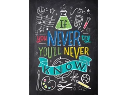 Chalk It Up! If You Never Try Poster