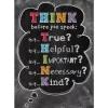 Chalk It Up! Think Before You Speak Poster