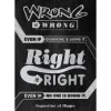 Chalk It Up! Wrong Is Wrong…Right Is Right Poster