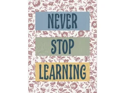 Classroom Cottage Never Stop Learning Poster
