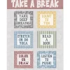 Classroom Cottage Take a Break Poster