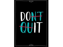 Core Decor Don’t Quit Poster