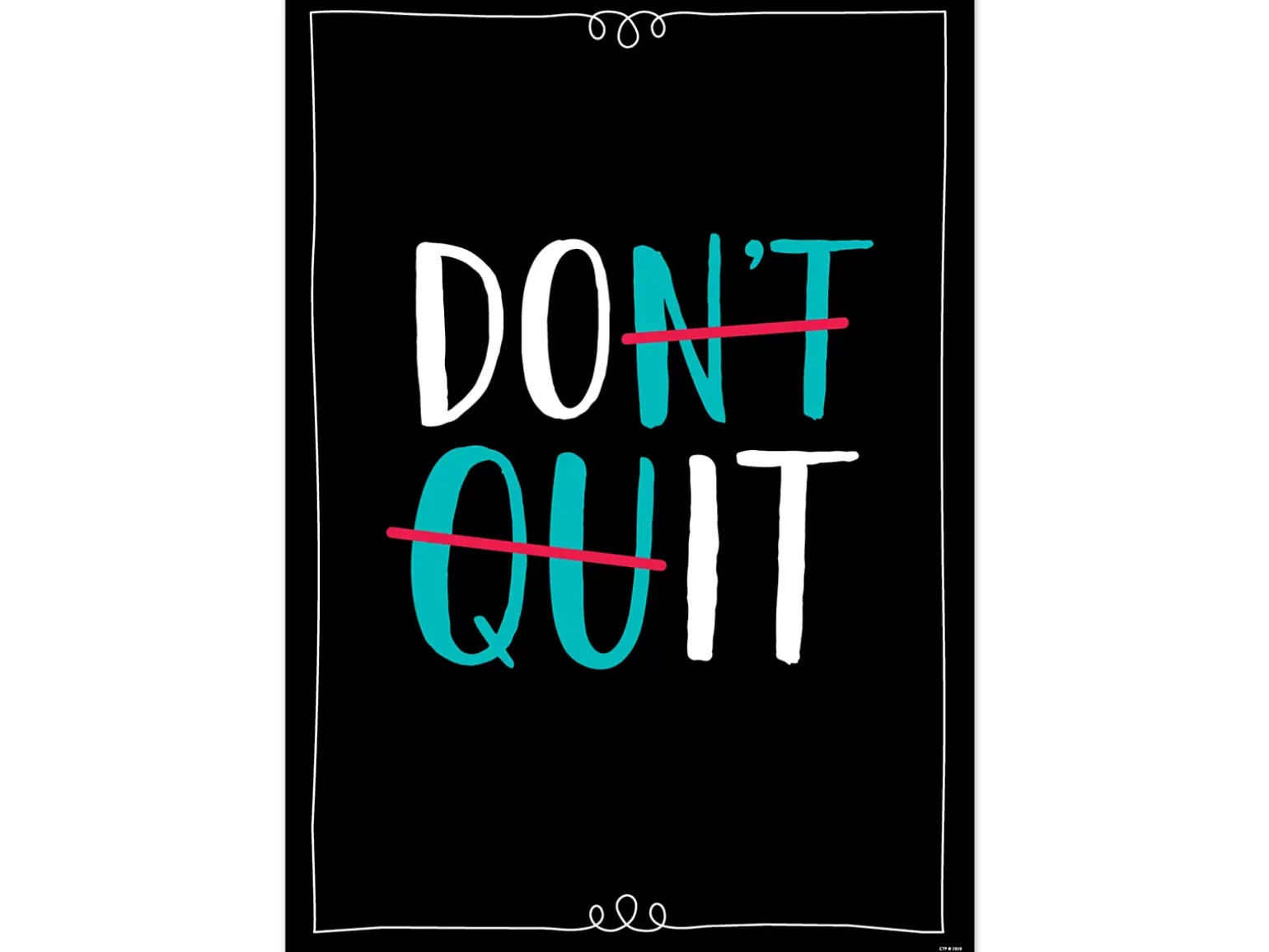 Core Decor Don’t Quit Poster