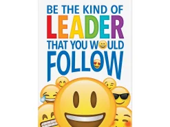 Emoji Fun Be the Kind of Leader That You Would Follow Poster