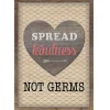 Home Sweet Classroom Spread Kindness Not Germs Poster