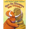 How Do Dinosaurs Stay Friends? Hardcover Book