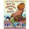 How Do Dinosaurs Stay Safe? Hardcover Book