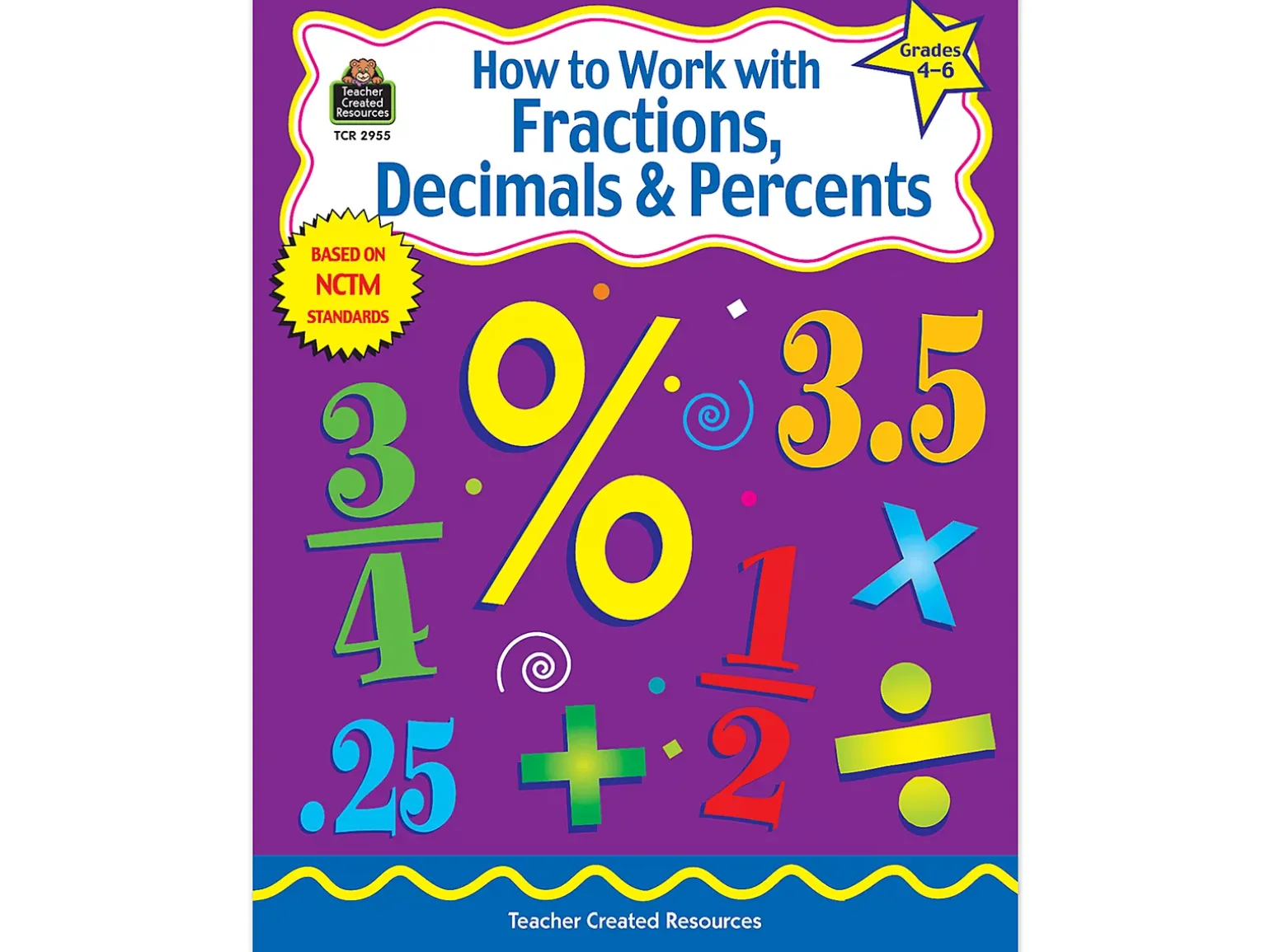 How to Work with Fractions, Decimals & Percents Workbook