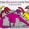If the Dinosaurs Came Back Big Book