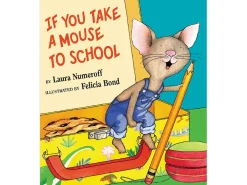 If You Take a Mouse to School Hardcover Book