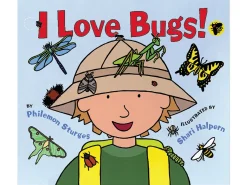 I Love Bugs! Hardcover Book