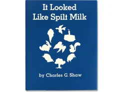 It Looked Like Spilt Milk Hardcover Book