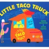 Little Taco Truck Hardcover Book