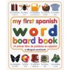 My First Spanish Word Board Book