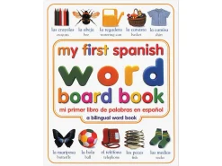 My First Spanish Word Board Book