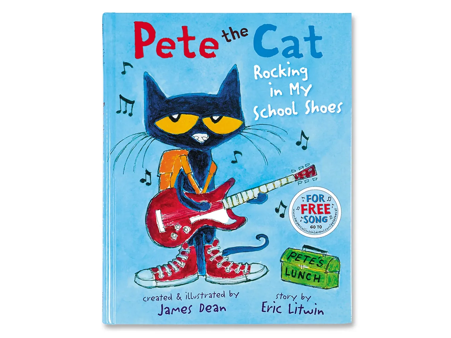 Pete the Cat®: Rocking in My School Shoes Hardcover Book
