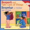Respect and Take Care of Things Bilingual Paperback Book