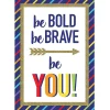 Sparkle & Shine Be Bold, Be Brave, Be You Poster
