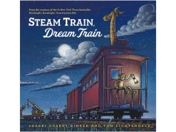 Steam Train, Dream Train Hardcover Book