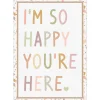 Terrazzo Tones I’m So Happy You’re Here Poster