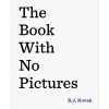 The Book with No Pictures Hardcover Book