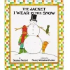 The Jacket I Wear in the Snow Hardcover Book