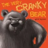The Very Cranky Bear Hardcover Book