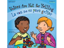 Voices Are Not for Yelling Bilingual Paperback Book