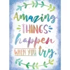 Watercolor Amazing Things Happen When You Try Poster