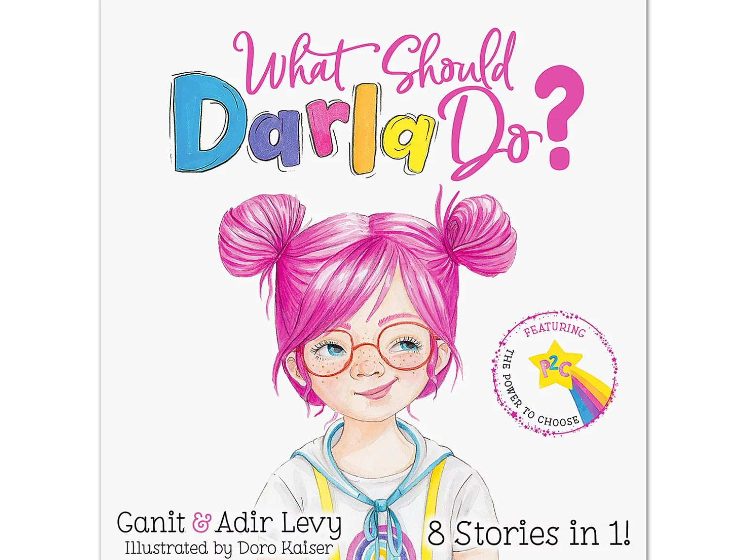 What Should Darla Do? Hardcover Book