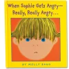 When Sophie Gets Angry—Really, Really Angry… Hardcover Book